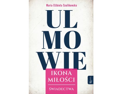 Ulmowie. Ikona miłości