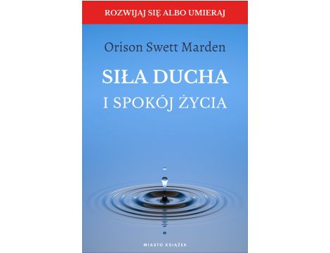 Siła ducha i spokój życia