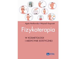 Fizykoterapia w kosmetologii i medycynie estetycznej