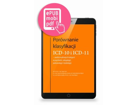 Porównanie klasyfikacji ICD-10 i ICD-11 - analiza wybranych kategorii w psychiatrii, alergologii, pulmonologii i kardiologii