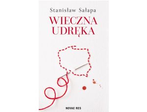 Wieczna udręka. Zmagania Polaków z własnym państwem