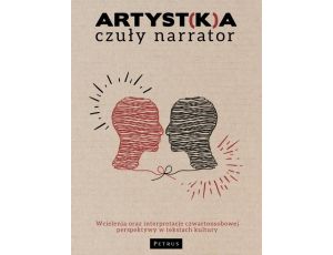 Artyst(k)a - czuły narrator.