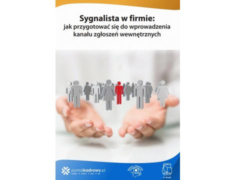 Sygnalista w firmie: jak przygotować się do wprowadzenia kanału zgłoszeń wewnętrznych