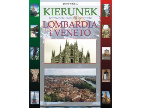 Kierunek Lombardia i Veneto