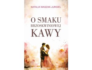 O smaku brzoskwiniowej kawy