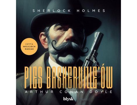 Sherlock Holmes. Pies Baskerville’ów