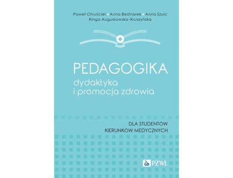 Pedagogika, dydaktyka i promocja zdrowia