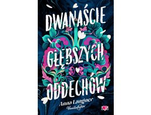 Dwanaście głębszych oddechów