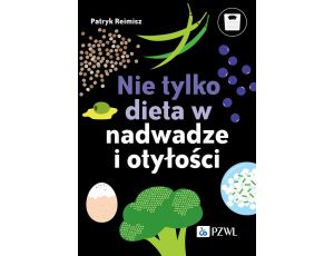 Nie tylko dieta w nadwadze i otyłości