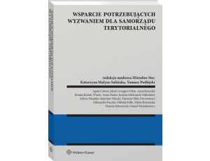 Wsparcie potrzebujących wyzwaniem dla samorządu terytorialnego