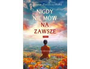 Nigdy nie mów na zawsze. Tom 2