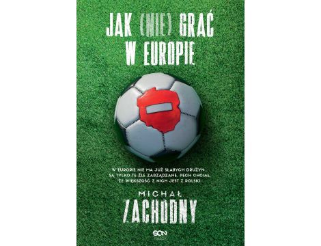 Jak (nie) grać w Europie