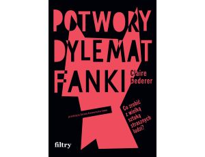 Potwory. Dylemat fanki