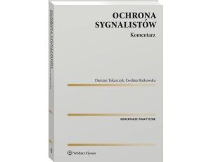 Ochrona sygnalistów. Komentarz