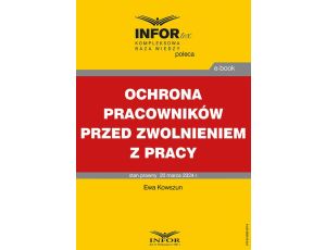 Ochrona pracowników przed zwolnieniem z pracy