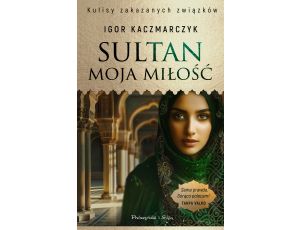 Sultan, moja miłość