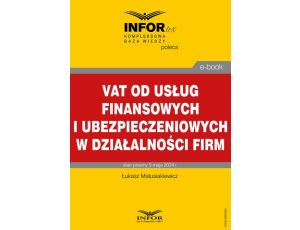 VAT od usług finansowych i ubezpieczeniowych w działalności firm