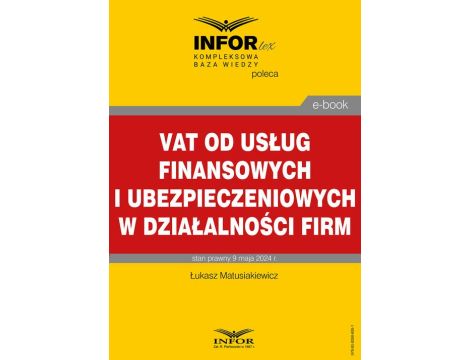 VAT od usług finansowych i ubezpieczeniowych w działalności firm