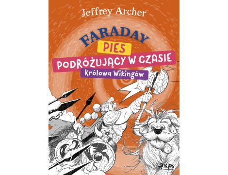 Faraday, pies podróżujący w czasie: Królowa Wikingów