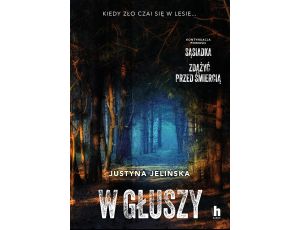 W głuszy