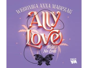 Ally Love Feels No Love (t.1)