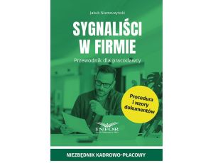 Sygnaliści w firmie. Przewodnik dla pracodawcy