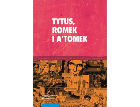 Tytus, Romek i A'Tomek i twórczość komiksowa Henryka J. Chmielewskiego