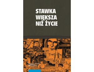 Stawka większa niż życie