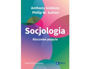 Socjologia Kluczowe pojęcia