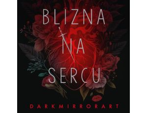 Blizna na sercu