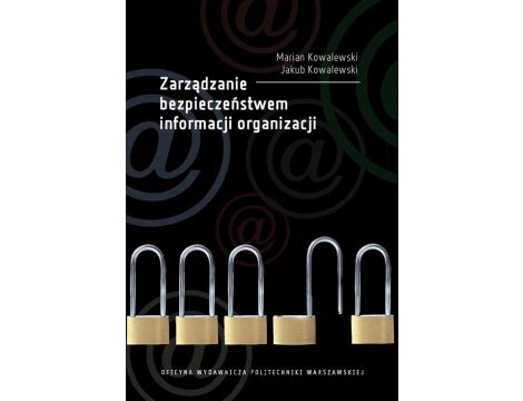 Zarządzanie bezpieczeństwem informacji organizacji