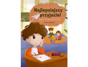 Najlepsiejszy przyjaciel Bajki terapeutyczne