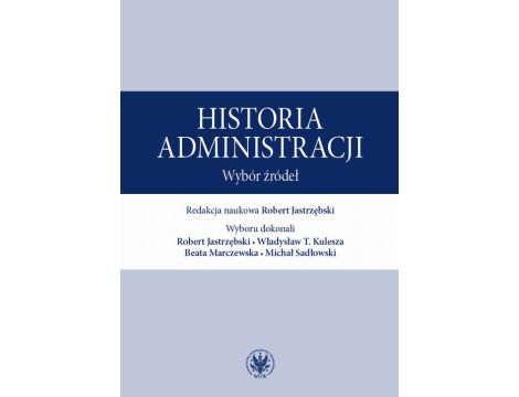 Historia administracji Wybór źródeł