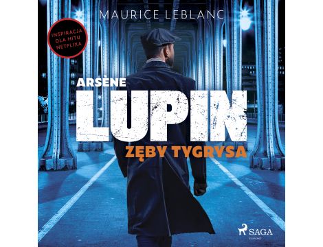 Arsène Lupin. Zęby tygrysa