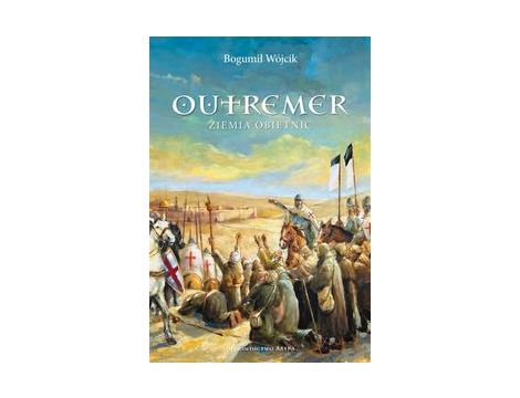 Outremer Ziemia obietnic