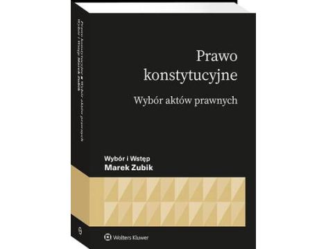 Prawo konstytucyjne. Wybór aktów