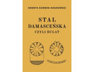 Stal damasceńska czyli bułat