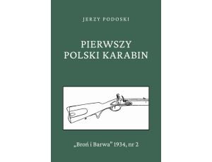 Pierwszy polski karabin