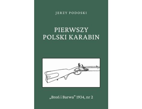 Pierwszy polski karabin