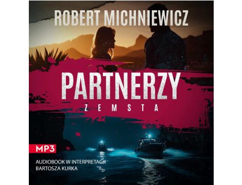 Partnerzy. Zemsta