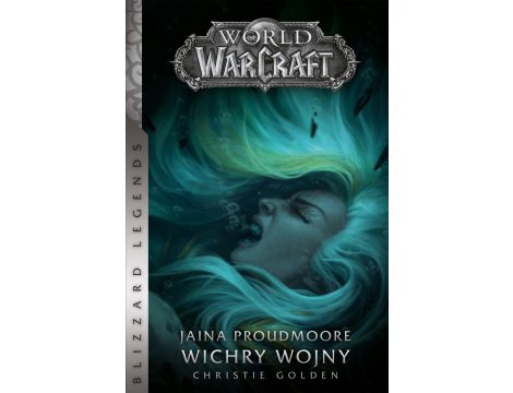 World of Warcraft: Jaina Proudmoore. Wichry wojny