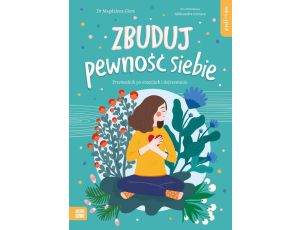 Self-care. Zbuduj pewność siebie