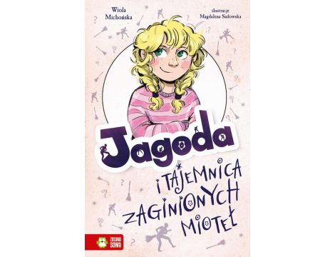 Jagoda i tajemnica zaginionych mioteł