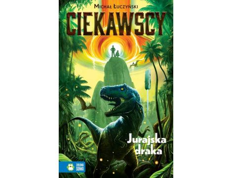 Ciekawscy. Jurajska draka