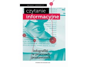 Czytanie informacyjne Infografiki w procesach poznawczych