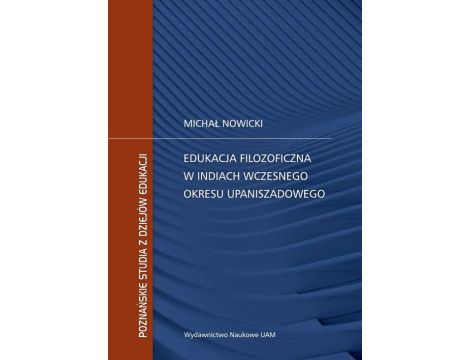 Edukacja filozoficzna w Indiach wczesnego okresu upaniszadowego