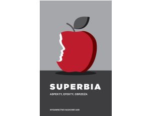 Superbia. Aspekty, efekty, obrzeża