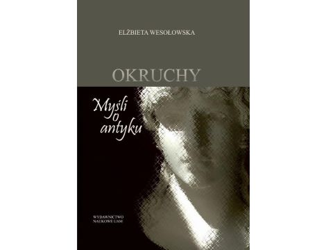 Okruchy Myśli o antyku