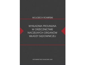 Wykładnia prounijna w orzecznictwie naczelnych organów władzy sądowniczej