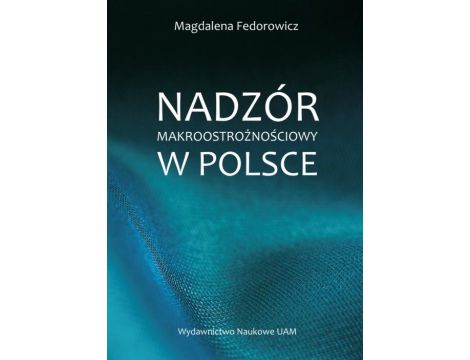 Nadzór makroostrożnościowy w Polsce